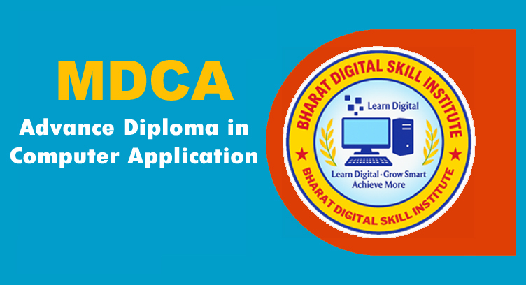 MDCA (Advance Diploma in Computer Application)